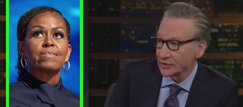 Bill Maher fires back at Michelle Obama’s ‘Bad Attitude’ after she insists America is ‘not ready’ for a woman president