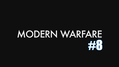Call of Duty: Modern Warfare 2019 Part 8