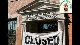 MADD: The Trans Medical Complex is Collapsing - The Jig is Up