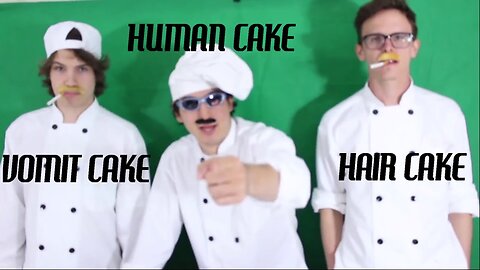 THE GREATEST TRILOGY IN YOUTUBE HISTORY! (VOMIT CAKE, HAIR CAKE, & HUMAN CAKE)