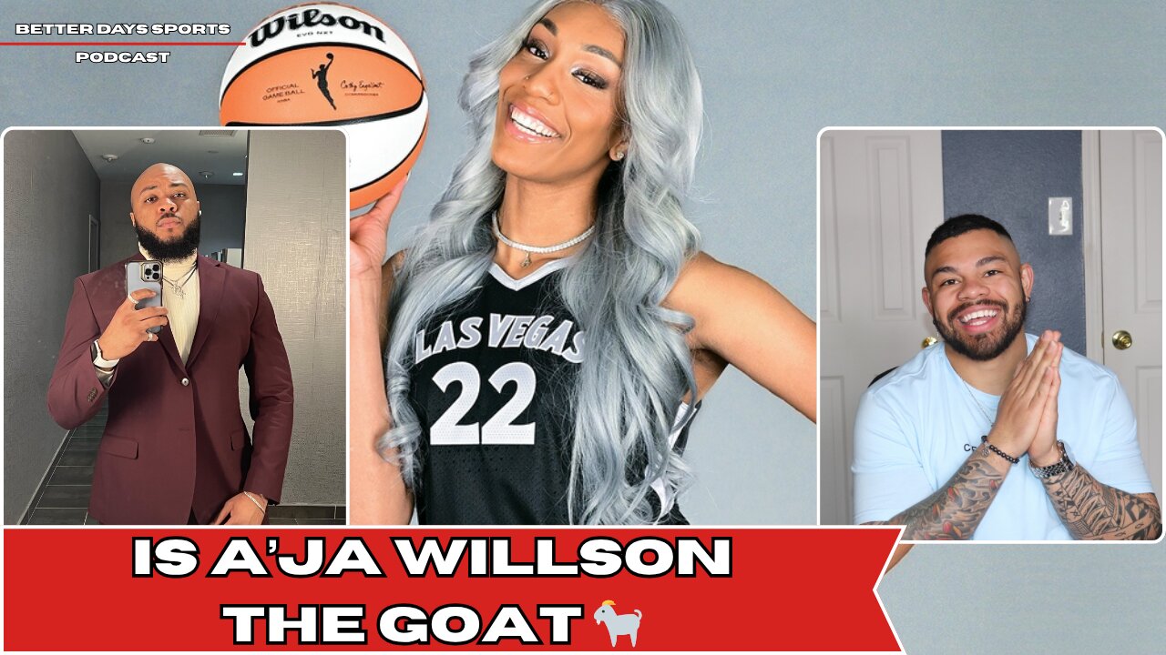 Is A’ja Wilson the GOAT of the WNBA 👑 Not Just Now — All Time!