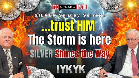 …trust HIM The Storm is here SILVER Shines the Way ~I Y K Y K~