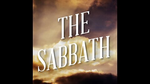 What is the Sabbath? (Exodus 20:11)