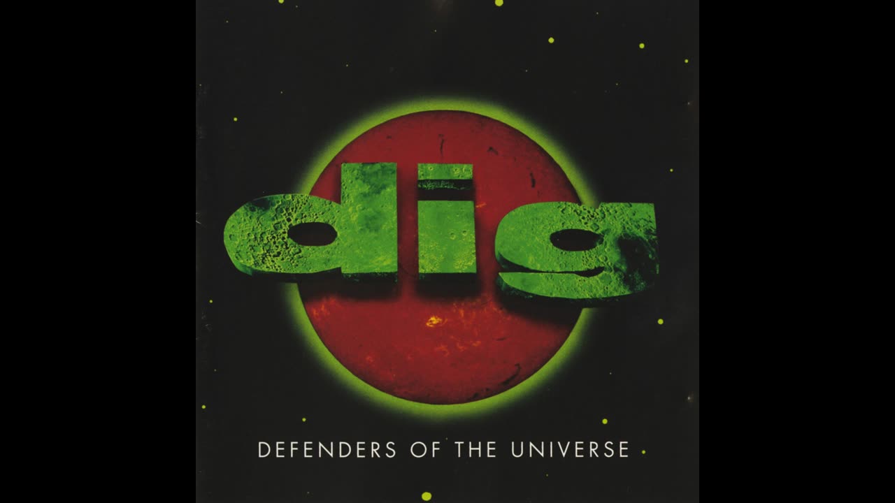 Dig - Defenders Of The Universe 1996