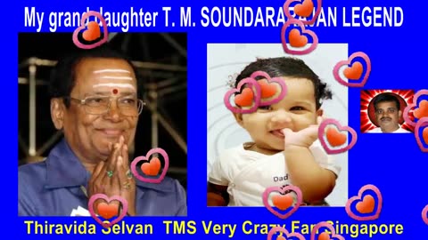 My Grand Daughter T. M. Soundararajan Legend Song 2 Kaalai Naeram