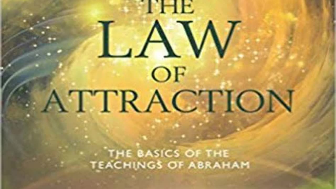 The Law of Attraction by Esther Hicks and Jerry Hicks | Summary