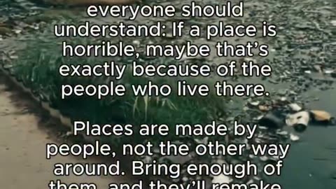 Environment Is Product Of The People