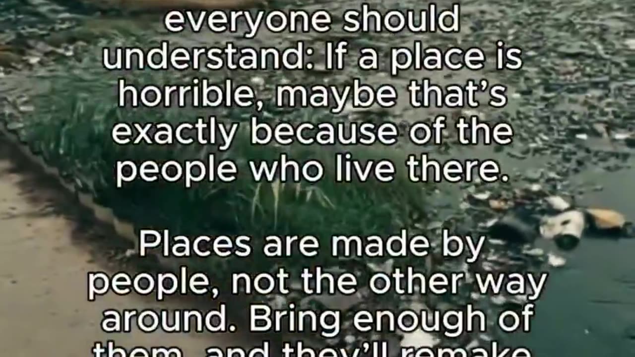 Environment Is Product Of The People
