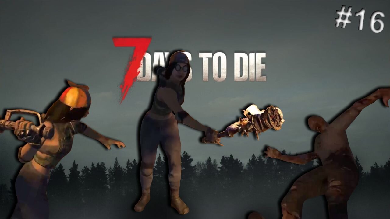 Gameluencer has lied to me this whole time?? | 7 Days to Die | ep 16