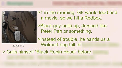 Anon Meets Black Robin Hood | 4Chan Greentext Stories