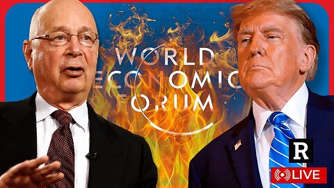 WEF is in FULL PANIC MODE over Trump, LA wildfires a failure of liberal government