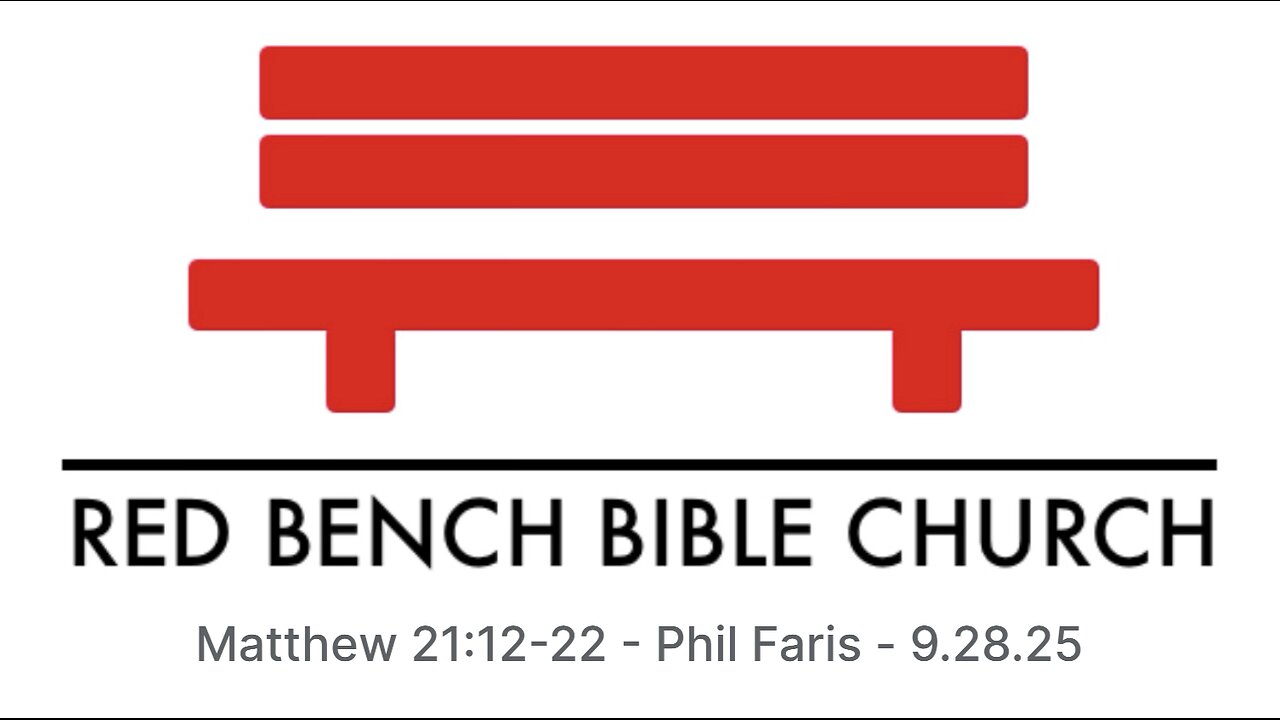 Matthew 21:12-22 - "Hold That Thought" - 9.28.25
