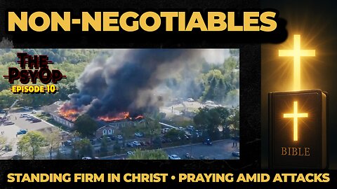 Non-Negotiables: What We Believe • And Why We Pray for the LDS