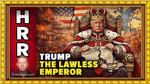 President Trump Shreds the U.S. Constitution and Declares Himself EMPEROR