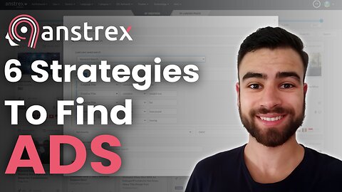 How To Find Ads With Anstrex: 6 Search Strategies You Need to Know