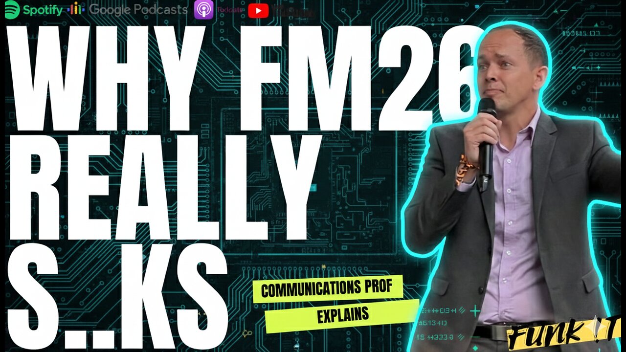 FM26 is Broken. So is the System.