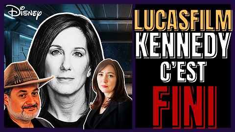 KATHLEEN KENNEDY VIRÉE ! LA FIN DU CAUCHEMAR STAR WARS ?