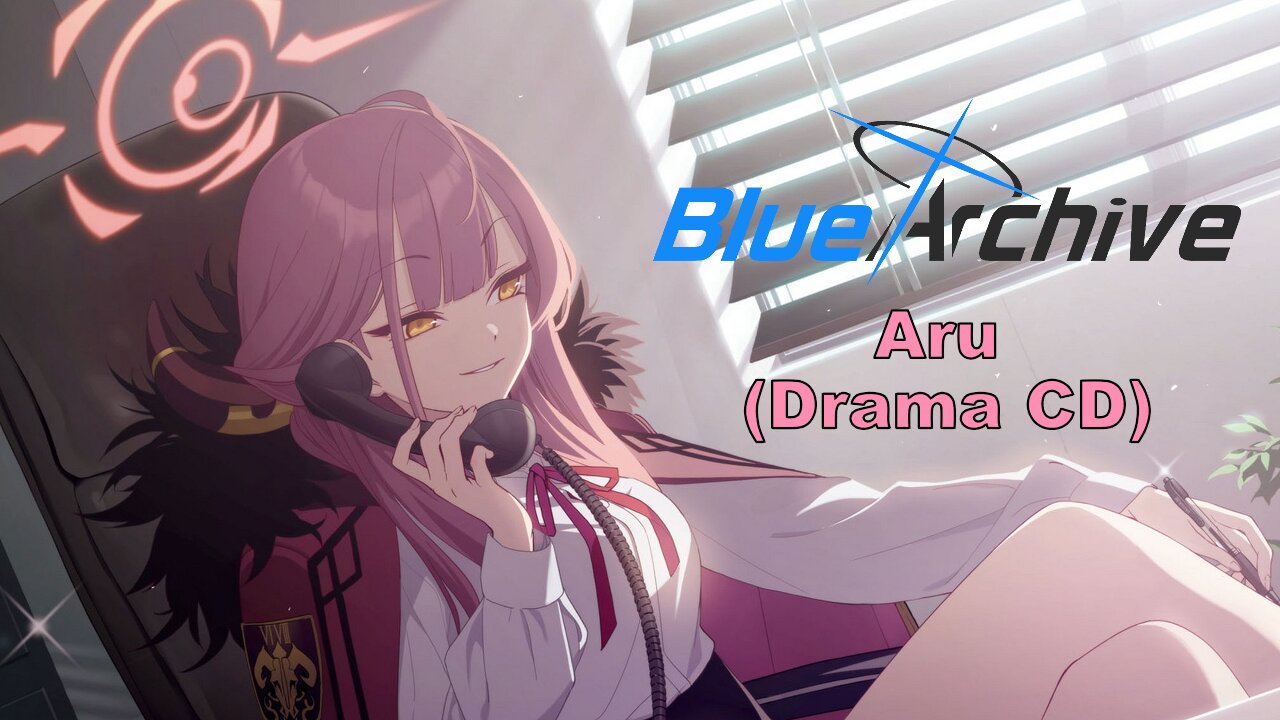 Blue Archive Aru Drama CD (Fan Translated) (Visualized)