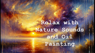 Sunset Serenity: 1 Hour of Oil Paintings with Rain & Thunder Sounds