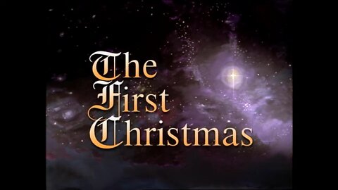 "The First Christmas"