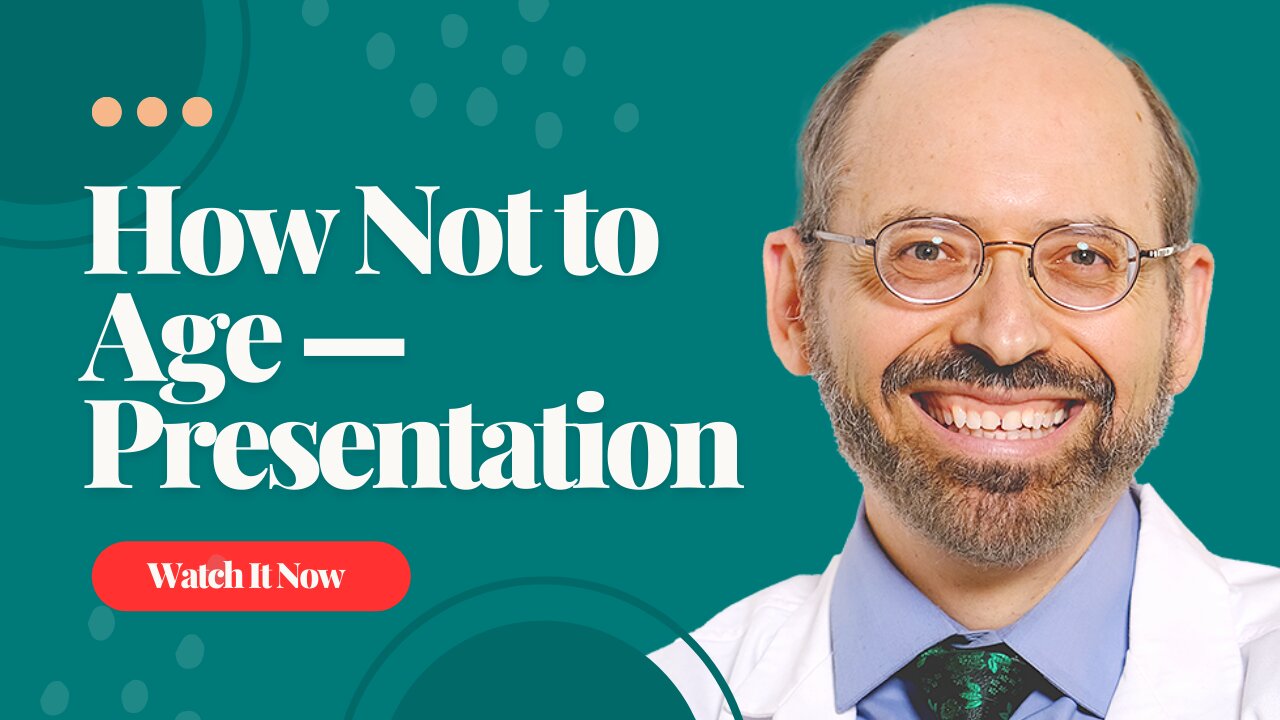 How Not to Age — Presentation