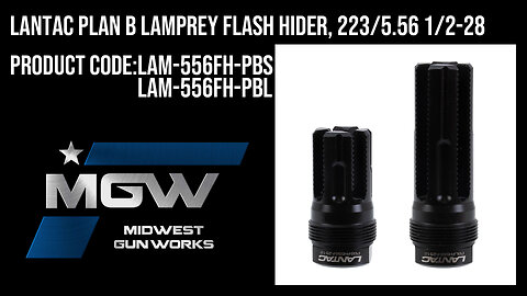 Lantac Plan B Lamprey Flash Hider, 223/5.56 1/2-28