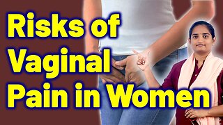 Risks Factors of Women Vaginal Pain? Vulvodynia Pain During Sex Homeopathy Treatment Medicine Cure