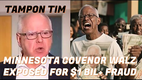 Gov Tim Walz EXPOSED Over Minnesota Covid Fraud Case - Over $1 BILLION LOST - Somali Connection