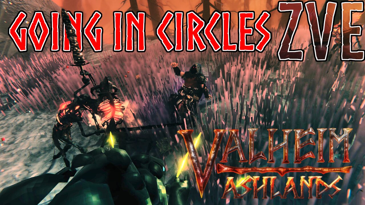 Valheim EP 55 - Ashlands: Going in Circles