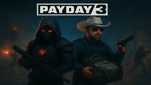 Payday 3: Two Criminals, One Terrible Plan