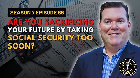 Are you sacrificing your future by taking social security too soon?