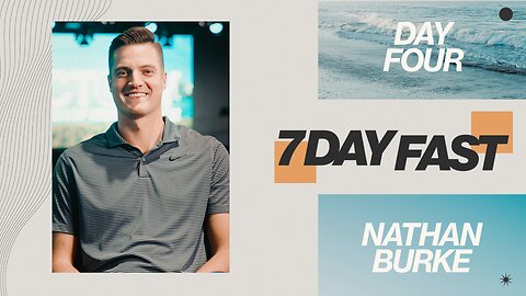 Unto The Lord Fast | Day Four | Nathan Burke