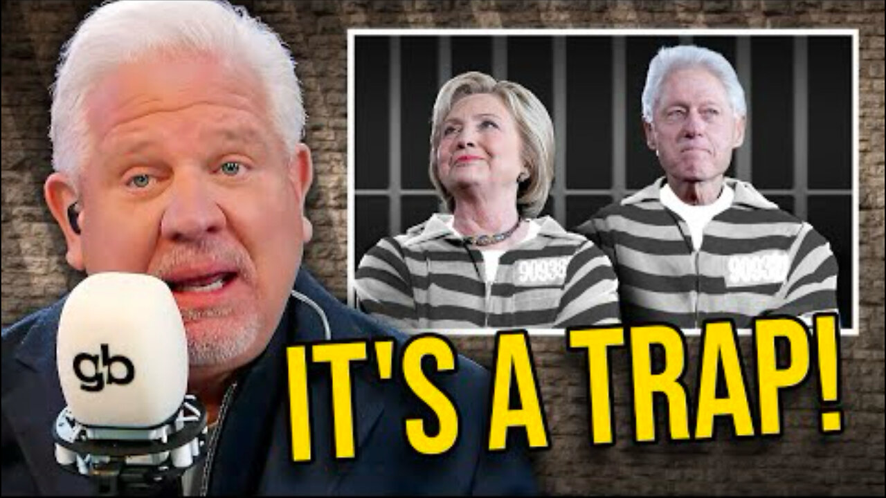 DON'T jail the Clintons?! Glenn's SHOCKING reason why