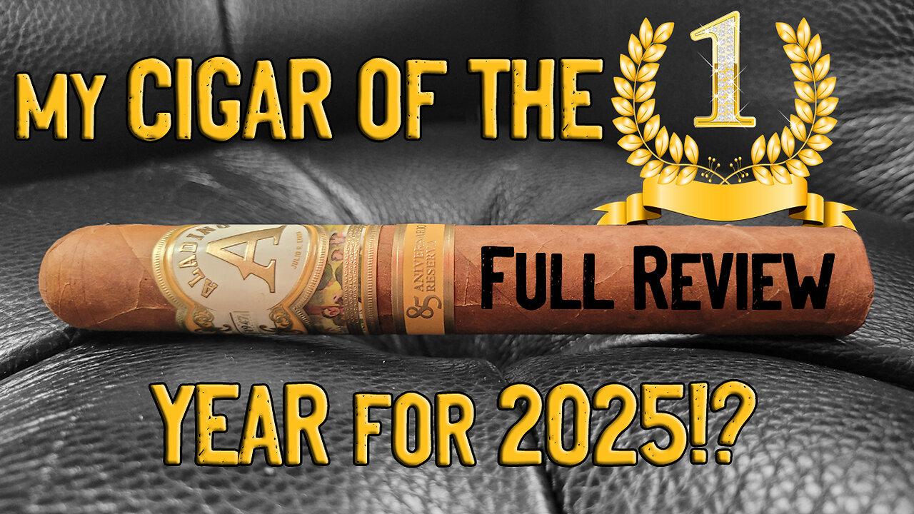 (Patreon) Aladino 85 Aniversario Reserva (Full Review)