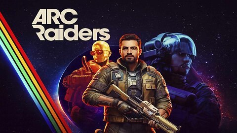 ARC Raiders | Gaming on Rumble | Premium Creator