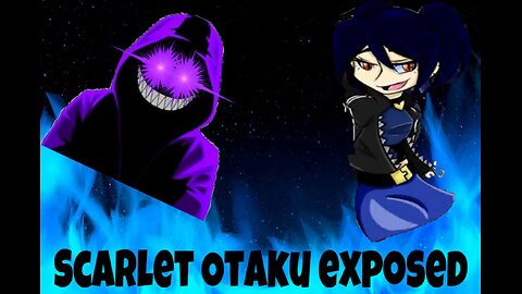 Scarlet Otaku Exposed (July 17 2025)