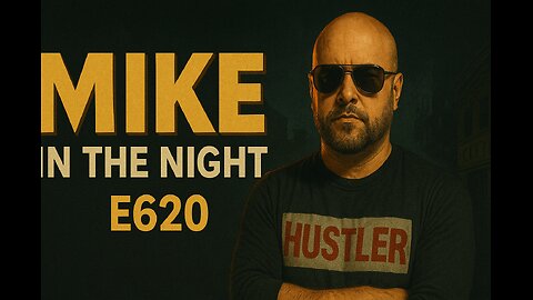 Mike in the Night 620 - Zionist Social Media Takeover ! , Next Weeks News Today, Headlines Call ins