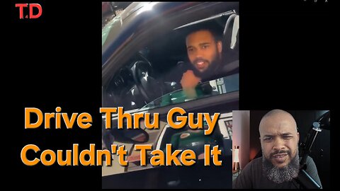 Drive Thru Guy Deletes Himself