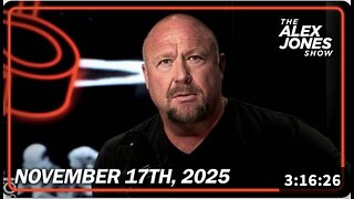 11 17 25 ALEX JONES SHOW FBI Caught Trying to Hide Thomas Crooks’ Real Motive/Identity