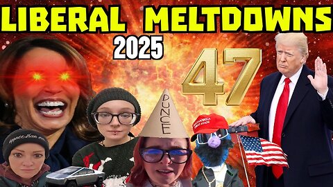 Liberal Meltdowns 47 | Hilarious Reactions To Mental Breakdowns By The Left Over Trump