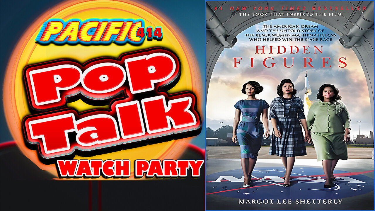 Pacific414 Pop Talk Sunday Edition Watch Party: Hidden Figures