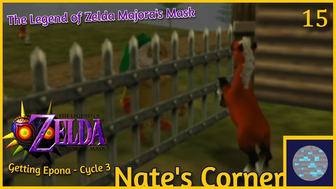 Getting Epona | The Legend of Zelda Majora's Mask Part 15