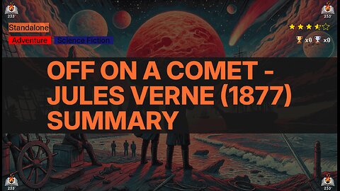 Off on a Comet - Jules Verne (1877) Summary