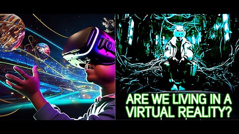 ARE YOU LIVING IN A DREAM WITHIN A DREAM-A VIRTUAL REALITY THE SHOCKING ANSWER!