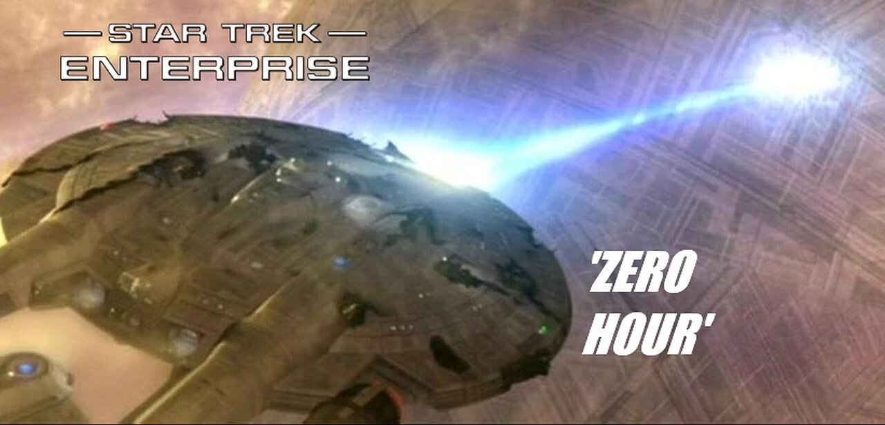 Saving Star Trek : Enterprise - Zero Hour
