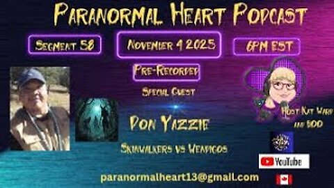Paranormal Heart - Skinwalkers vs Wendigo with Don Yazzie