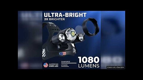 DanForce Headlamp. USB Rechargeable LED Head Lamp. Ultra Bright CREE 1080 Lumen Review