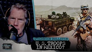 U.S. TROOPS IN MEXICO? Trump Administration Plans Major Escalation