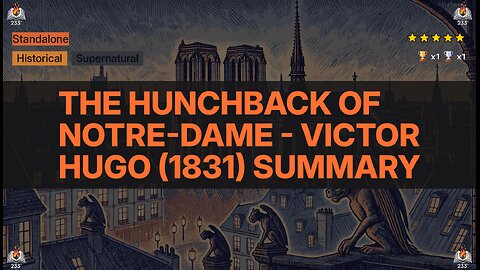 The Hunchback of Notre-Dame - Victor Hugo (1831) Summary