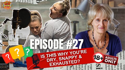 EP. 27 | Is Resentment Wrecking Your Hormones & Sex Drive?